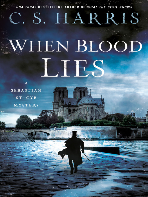 Title details for When Blood Lies by C. S. Harris - Wait list